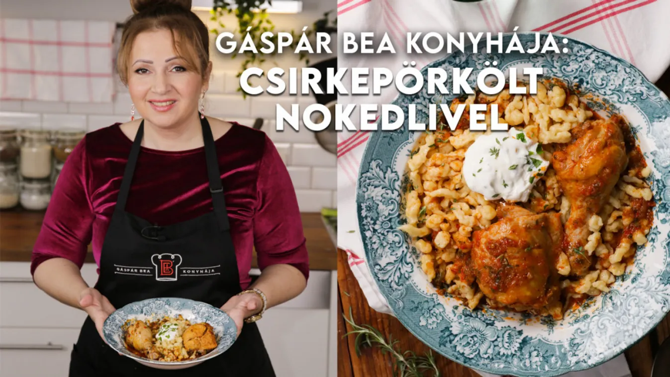 Gáspár Bea konyhája: csirkepörkölt nokedlivel és sűrű krémes szafttal!