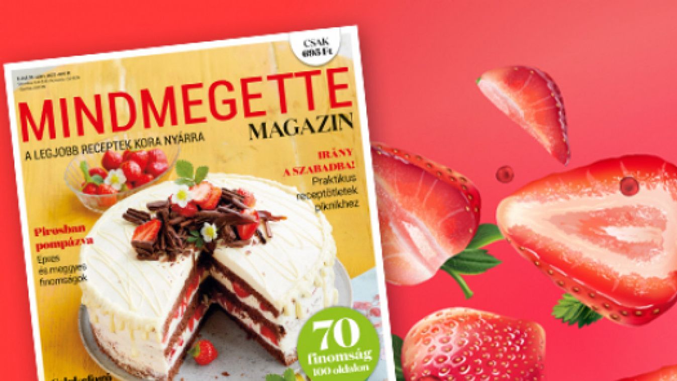 Piknikreceptek, epres és meggyes finomságok - Megjelent a Mindmegette magazin új száma