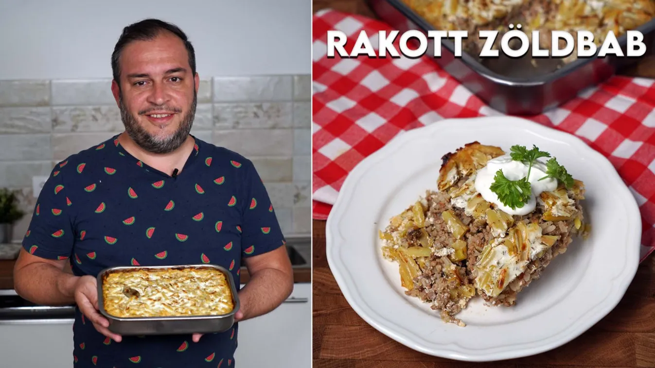 A legfinomabb, szuper szaftos rakott zöldbab, amit muszáj megcsinálnod – videó!