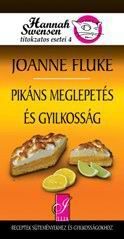 Pikáns meglepetés és gyilkosság