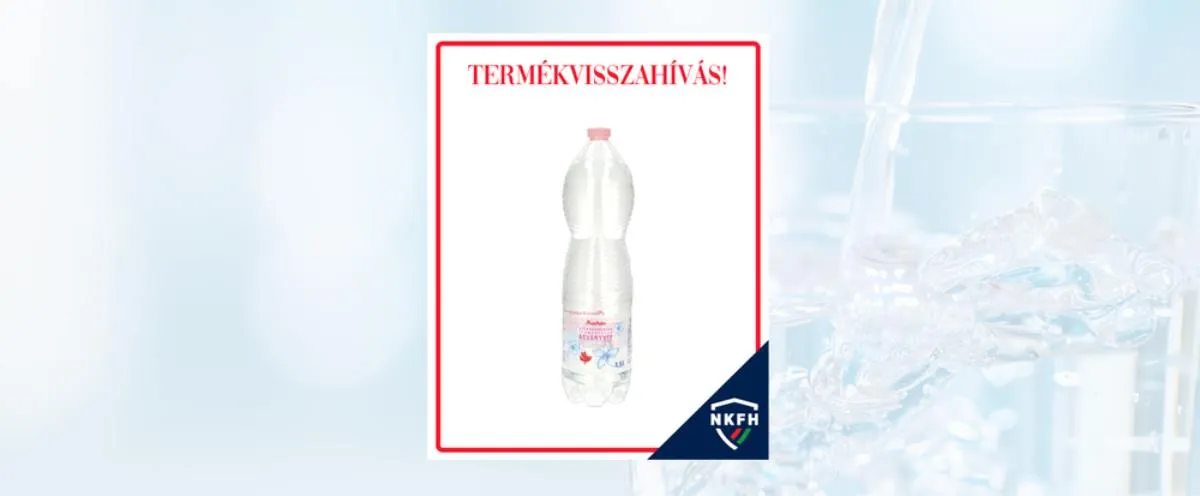 Auchan Kedvenc Primavera szénsavmentes ásványvíz visszahívását kezdeményezte a cég és a Hatóság