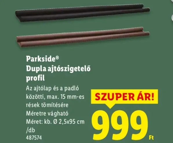 Mától árulja a Lidl a Parkside dupla ajtószigetelő profilt